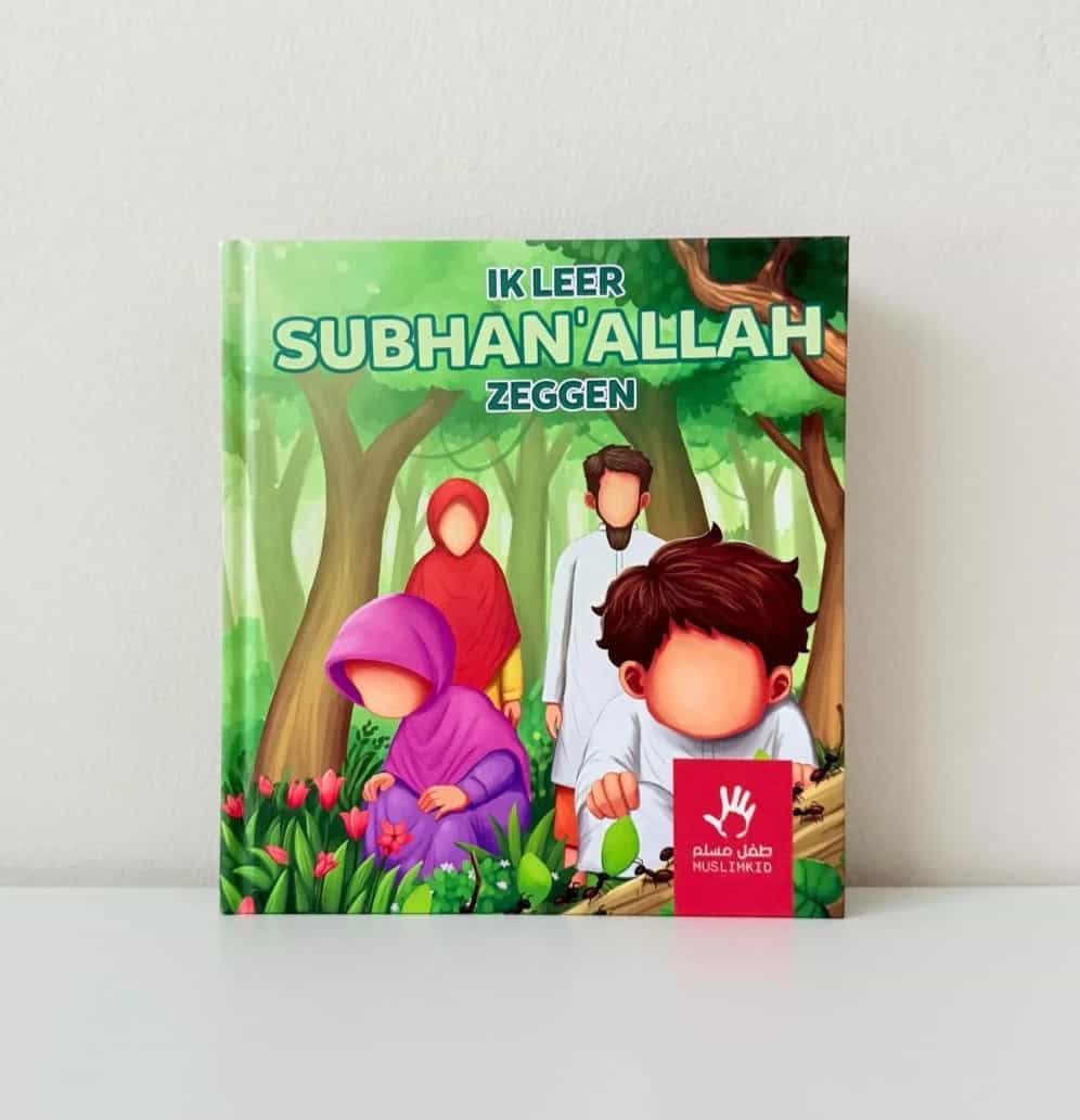 Ik leer Subhana'Allah zeggen